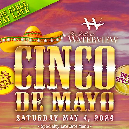 A flyer for a Cinco de Mayo event on May 4, 2024, at "The Grille at Waterview." It mentions drink specials and a specialty lite bite menu.